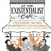 Okładka książki At the Existentialist Café: Freedom, Being, and Apricot Cocktails Sarah Bakewell