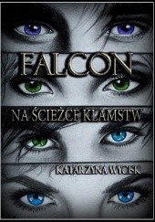 Okładka książki Falcon Katarzyna Wycisk
