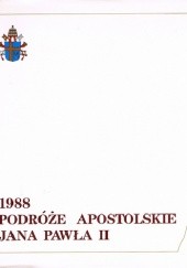 Okładka książki 1988 Podróże Apostolskie Jana Pawła II praca zbiorowa