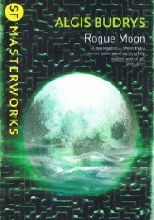 Okładka książki Rogue Moon Algis Budrys
