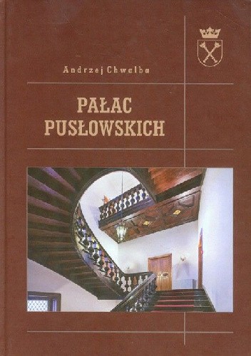 Okładka książki Pałac Pusłowskich Andrzej Chwalba