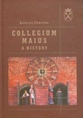 Okładka książki Collegium Maius. A history Andrzej Chwalba