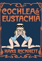Okładka książki Cochlea & Eustachia Hans Rickheit