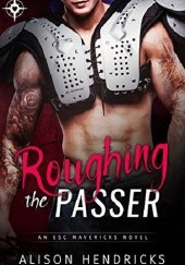 Okładka książki Roughing the Passer Alison Hendricks
