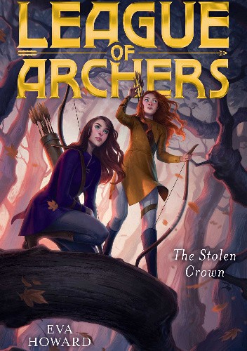 Okładki książek z cyklu League of Archers