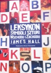 Okładka książki Leksykon symboli sztuki Wschodu i Zachodu James Hall