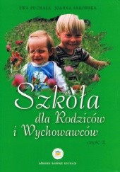 Okładka książki Szkoła Dla Rodziców i Wychowawców. Część 2 Ewa Puchała, Joanna Sakowska