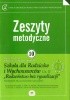 Okładka książki Zeszyty metodyczne nr 10. Szkoła dla Rodziców i Wychowawców cz. II "Rodzeństwo bez rywalizacji" Jolanta Basistowa,&nbsp;Anna Zajic,&nbsp;Katarzyna Zawadzka