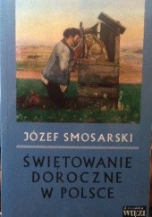 Okładka książki Świętowanie doroczne w Polsce