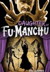 Okładka książki Daughter of Fu-Manchu Sax Rohmer
