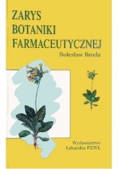 Okładka książki Zarys botaniki farmaceutycznej Bolesław Broda