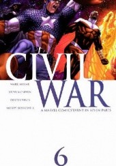 Okładka książki Civil War, Part 6 of 7 Steve McNiven, Mark Millar