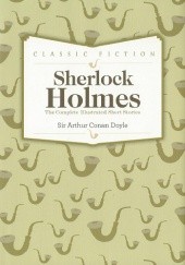 Okładka książki Sherlock Holmes. The Complete Illustrated Short Stories Arthur Conan Doyle