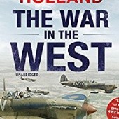 Okładka książki The War in the West: A New History: Volume 2: The Allies Fight Back 1941-43 James Holland