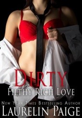 Okładka książki Dirty Filthy Rich Love Laurelin Paige