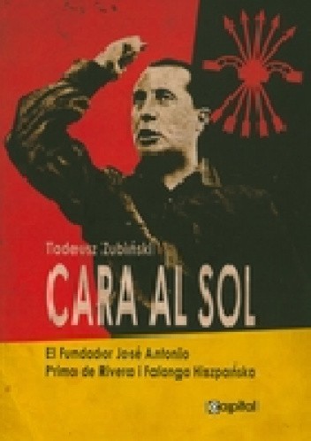 Okładka książki Cara al Sol Tadeusz Zubiński