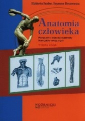 Okładka książki Anatomia człowieka. Podręcznik i atlas dla studentów licencjatów medycznych. Wydanie 2 Szymon Brużewicz, Elżbieta Suder