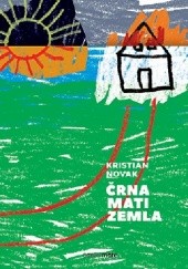 Okładka książki Črna mati zemla Kristian Novak