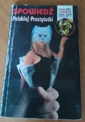 Okładka książki Spowiedź Polskiej Prostytutki Jerzy Andrzejczak