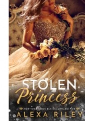 Okładka książki Stolen Princess Alexa Riley