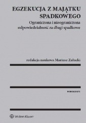 Okładka książki Egzekucja z majątku spadkowego Mariusz Załucki