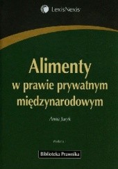 Okładka książki Alimenty w prawie prywatnym międzynarodowym Anna Juryk