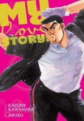 Okładka książki My Love Story!! 8 Aruko, Kazune Kawahara