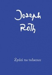 Okładka książki Żydzi na tułaczce Joseph Roth