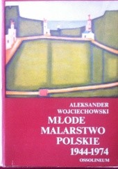 Okładka książki Młode malarstwo polskie 1944-1974