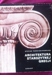 Okładka książki Architektura starożytnej Grecji Stefan Parnicki-Pudełko