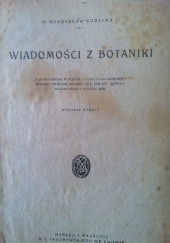 Okładka książki Wiadomości z botaniki Władysław Kudelka