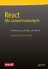 Okładka książki React dla zaawansowanych Cássio de Sousa Antonio