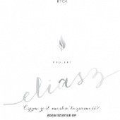 Okładka książki Projekt: ELIASZ. Czym jest męska tożsamość? Adam Szustak OP