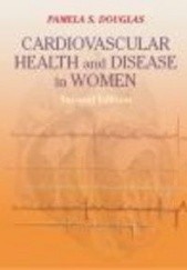 Okładka książki Cardiovascular Health && Disease in Women P. Douglas