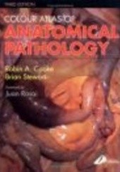 Okładka książki Colour Atlas of Anatomical Pathology J. Robin