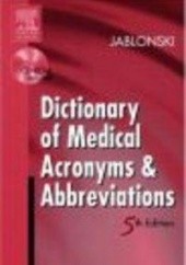 Okładka książki Dictionary of Medical Acronyms && Abbreviations Book && CD Rom Jablonski