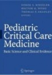Okładka książki Pediatric Critical Care Medicine D. Wheeler