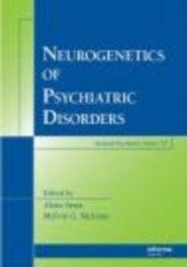 Okładka książki Neurogenetics of Psychiatric Disorders A. Sawa