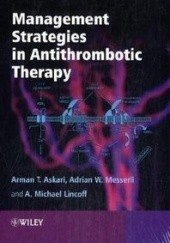 Okładka książki Management Strategies in Antithrombotic Therapy Arman Askari