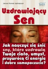 Okładka książki Uzdrawiający sen - e-book Janusz Konrad Jędrzejczyk