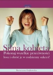 Okładka książki Silna kobieta - e-book Katarzyna Gajkowska