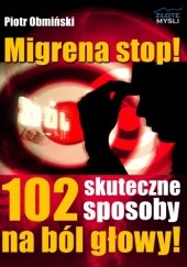 Okładka książki Migrena stop! - e-book Piotr Obmiński