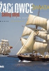 Okładka książki Żaglowce świata / Sailing Ships of the World Marek Czasnojć
