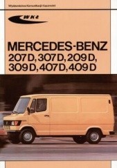 Okładka książki Mercedes-Benz 207D, 307D, 209D, 309D, 407D, 409D Tomasz Kośmiński