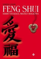 Okładka książki Feng Shui sekret szczęacia miłoaci i bogactwa Marzena Gęsiarz