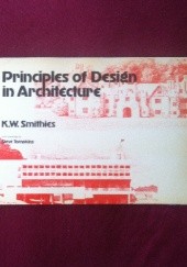 Okładka książki Principles of Design in Architecture K.W. Smithies, Steve Tompkins