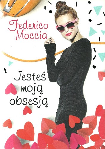 Okładka książki Jesteś moją obsesją Federico Moccia