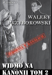 Okładka książki Widmo na Kanonii, tom 2 Walery Przyborowski