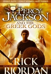 Okładka książki Percy Jackson and the Greek Gods Rick Riordan