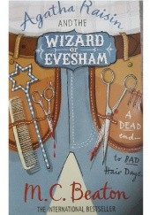 Okładka książki Agatha Raisin and the Wizard of Evesham M.C. Beaton